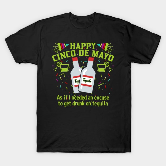 Happy Cinco de Mayo Tequila T-Shirt by RadStar